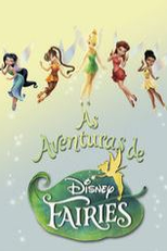 As Aventuras de Disney Fairies (The Adventures of Disney Fairies)