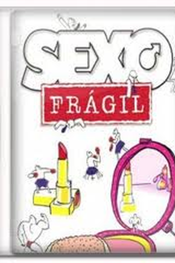 Poster de Série Sexo Frágil (2ª Temporada) (2004)