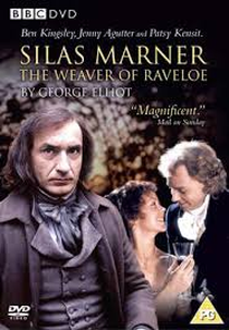 Silas Marner: The Weaver of Raveloe (Silas Marner: The Weaver of Raveloe)