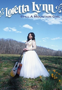  Loretta Lynn: Still a Mountain Girl  (Loretta Lynn: Still a Mountain Girl)