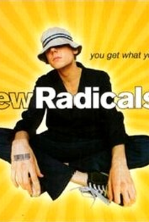 New Radicals: You Get What You Give - Poster / Capa / Cartaz - Oficial 1
