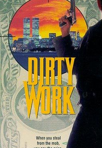 O Preço da Lealdade (Dirty Work)