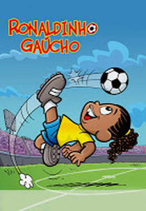 A Turma do Ronaldinho Gaúcho (Ronaldinho Gaucho's Team)