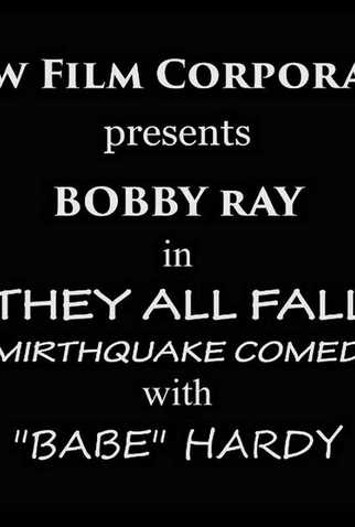 Poster 1 de Curta They All Fall (1925)