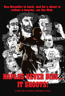 Naples Never Dies... It Shoots! - Poster / Capa / Cartaz - Oficial 1