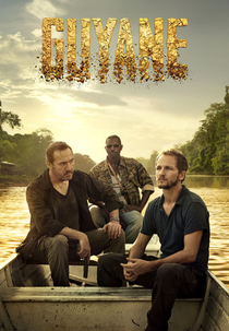 Guyane (1ª Temporada) (Guyane (Season 1))