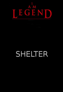 Eu Sou a Lenda: Abrigo (I Am Legend: Awakening - Story 3: Shelter)