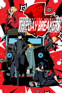 Persona 5 the Animation: THE DAY BREAKERS - Poster / Capa / Cartaz - Oficial 1