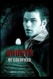 Ghosts of Goldfield - Poster / Capa / Cartaz - Oficial 2