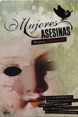 Mulheres Assassinas (1ª Temporada) (Mujeres asesinas (Season 1))