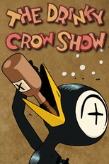 The Drinky Crow Show (The Drinky Crow Show)
