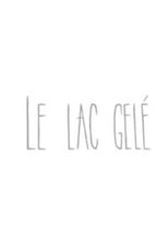 Le Lac Gelé (Le Lac Gelé)