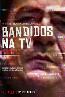 Bandidos na TV - Poster / Capa / Cartaz - Oficial 1