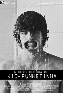 A Triste História de Kid-Punhetinha - Poster / Capa / Cartaz - Oficial 1
