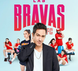 Las Bravas F.C. - 1ª TEMPORADA