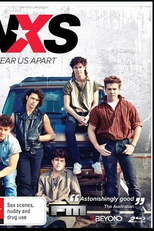 Never Tear Us Apart: The Untold Story of INXS (Never Tear Us Apart: The Untold Story of INXS)