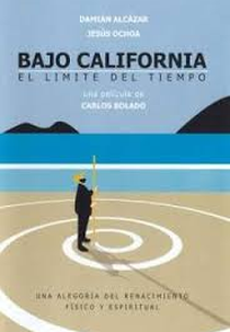 Baixo Califórnia - O Limite do Tempo (Bajo California: El límite del tiempo)