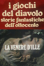 A Vênus de Ille (Giochi del Diavolo: La Venere d'Ille)