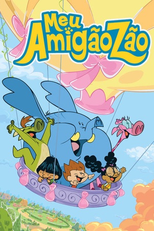 Meu Amigãozão (1ª Temporada) (Meu Amigão Zão)