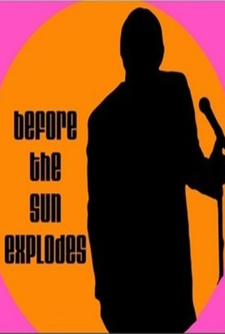 Poster 1 de Filme Before the Sun Explodes (2016)
