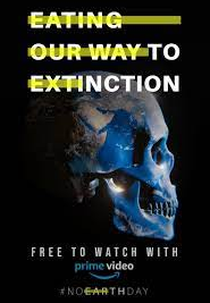 Comer Vai Nos Levar à Extinção (Eating Our Way To Extinction)