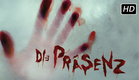 The Presence (English Trailer "Die Präsenz" 2014)