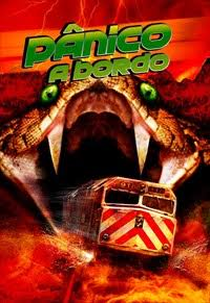 Pânico a Bordo (Snakes on a Train)