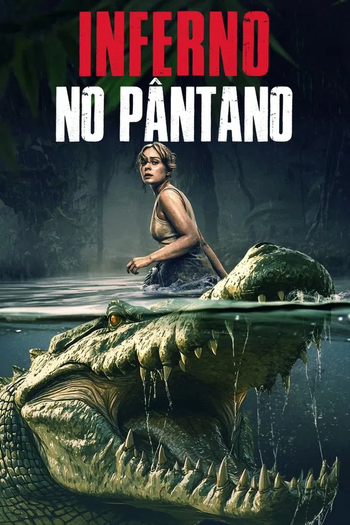  de Filme Inferno no Pântano (2025)