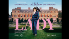 LADY | Official Trailer | MetFilm