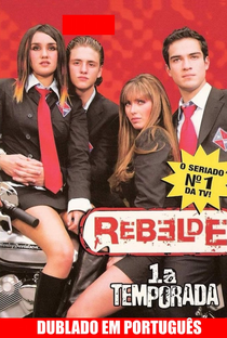 Rebelde (1ª Temporada) - Poster / Capa / Cartaz - Oficial 1