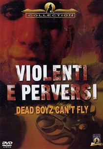 Garotos Mortos Não Podem Voar (Dead Boyz Can't Fly)