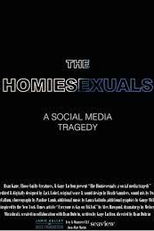 The Homiesexuals: a social media tragedy (The Homiesexuals: a social media tragedy)