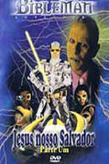BibleMan - Jesus Nosso Salvador - Parte 1 (The Bibleman Adventure)