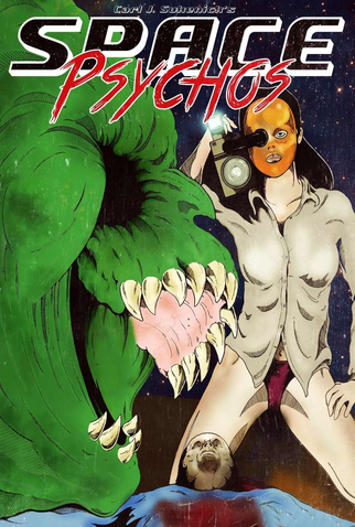 Poster 1 de Filme Space Psychos (2017)