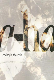 A-ha: Crying in the Rain - Poster / Capa / Cartaz - Oficial 1