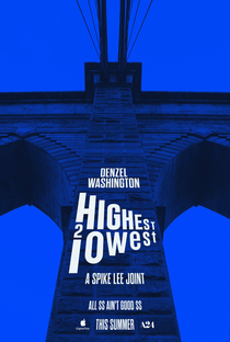Highest 2 Lowest - Poster / Capa / Cartaz - Oficial 1