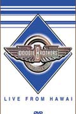 Doobie Brothers In Concert - Live From Havaí (The Doobie Brothers Live in Concert)