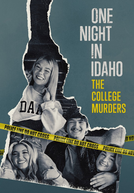 Uma Noite em Idaho: Os Assassinatos na Faculdade