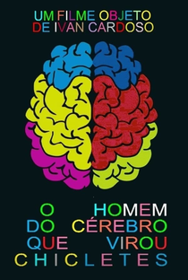 O Homem do Cérebro que Virou Chicletes - Poster / Capa / Cartaz - Oficial 1