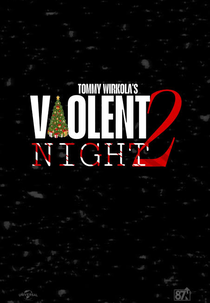 Noite Infeliz 2 (Violent Night 2)