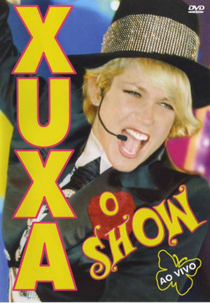 Xuxa - O Show Ao Vivo (Xuxa - O Show Ao Vivo)