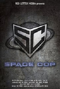Space Cop - Poster / Capa / Cartaz - Oficial 2
