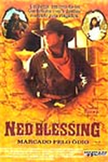 Marcado Pelo Ódio (Ned Blessing: The True Story of My Life)