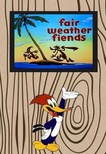 Amigos Penosos (Fair Weather Fiends)