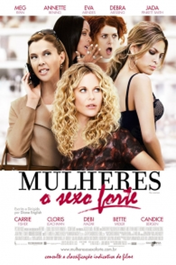  de Filme Mulheres, O Sexo Forte (2008)