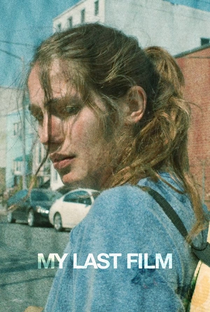 My Last Film - Poster / Capa / Cartaz - Oficial 1