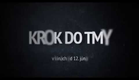 KROK DO TMY - v kinách od 12. júna - F2 trailer