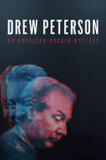 Crimes Grandiosos: Drew Peterson (Drew Peterson: An American Murder Mystery)