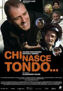 Chi Nasce Tondo (Chi Nasce Tondo)