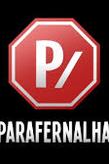 Poster de Série Parafernalha (2011)